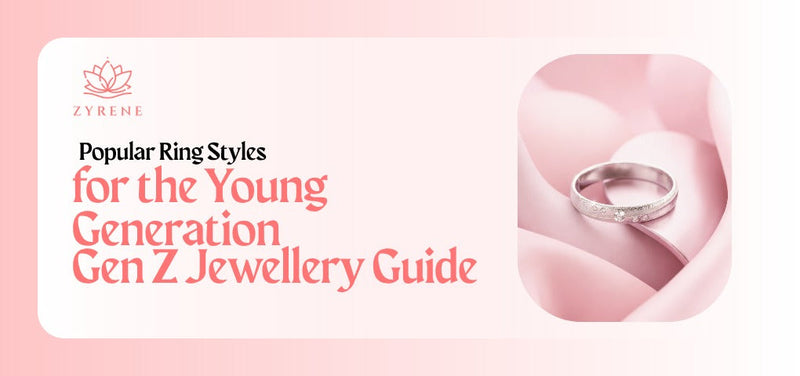 Popular Ring Styles for the Young Generation – Gen Z Jewellery Guide